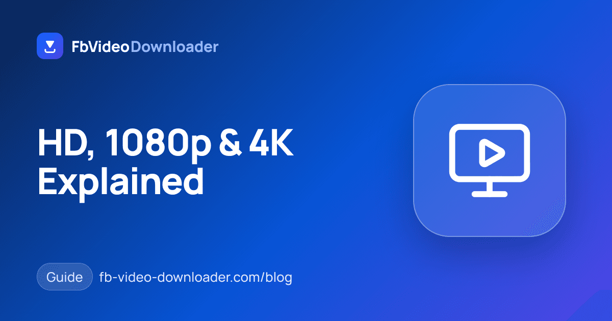 Quality ladder from 360p to 4K for a Facebook video download
